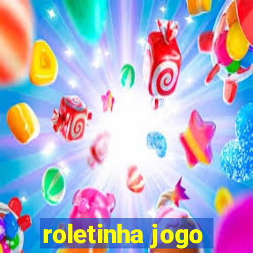 roletinha jogo